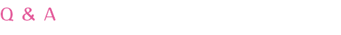 Q & A